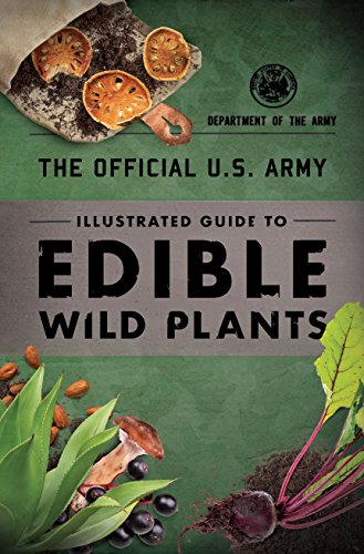 Department Of The Army The Official U.S. Army Illustrated Guide To Edible 