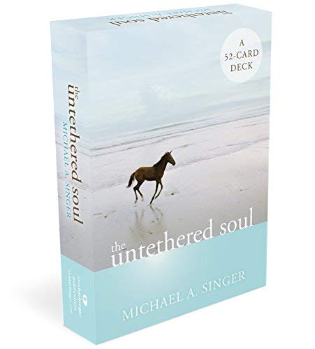 Michael A. Singer/The Untethered Soul@ A 52-Card Deck
