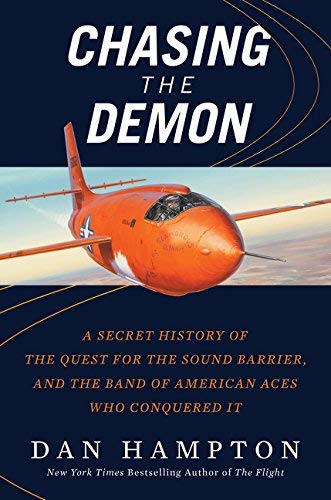 Dan Hampton/Chasing the Demon@ A Secret History of the Quest for the Sound Barri
