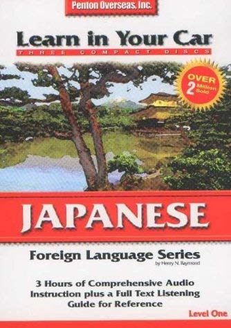 Henry N. Raymond Learn In Your Car Japanese Level One (japanese Edi 