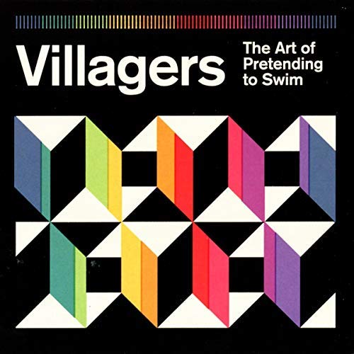 Villagers/The Art Of Pretending To Swim