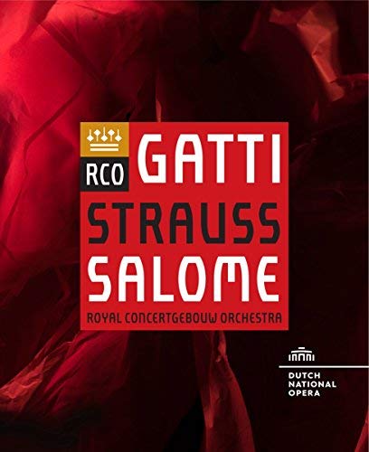 Royal Concertgebouw Orchestra & Daniele Gatti/Richard Strauss: Salome