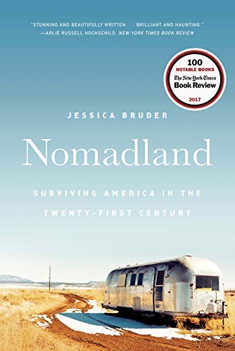 Jessica Bruder Nomadland Surviving America In The Twenty First Century 