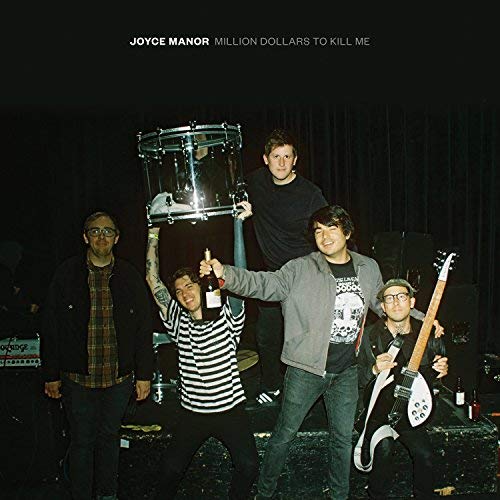Joyce Manor/Million Dollars To Kill Me