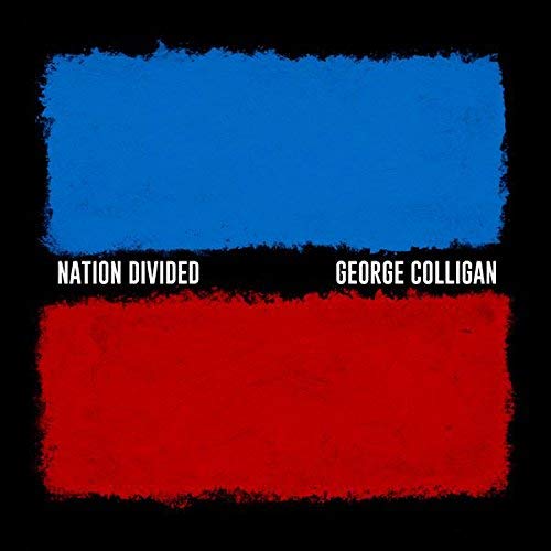 George Colligan/Nation Divided