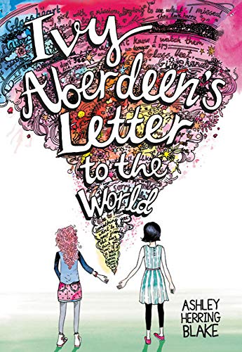 Ashley Herring Blake/Ivy Aberdeen's Letter to the World