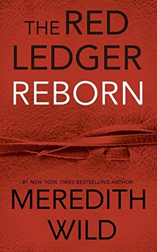 Meredith Wild/Reborn@ The Red Ledger: 1, 2 & 3