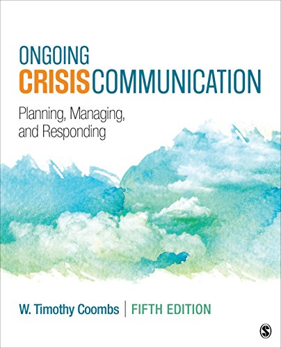 Timothy Coombs Ongoing Crisis Communication Planning Managing And Responding 0005 Edition; 