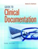 Debra D. Sullivan Guide To Clinical Documentation 0003 Edition; 