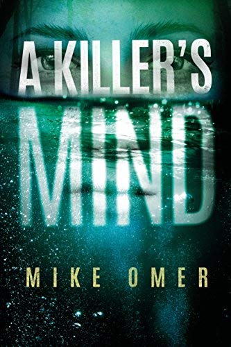 Mike Omer/A Killer's Mind