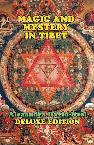 Alexandra David-Neel/Magic and Mystery in Tibet@ Deluxe Edition