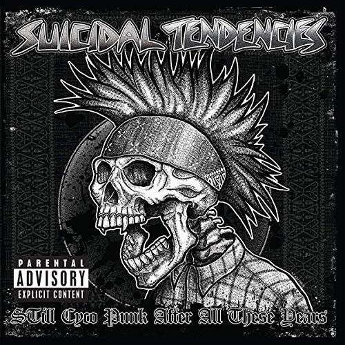 Suicidal Tendencies/STILL CYCO PUNK AFTER ALL THESE YEARS@Opaque Green