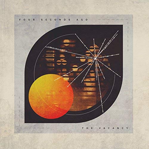 FOUR SECONDS AGO/The Vacancy