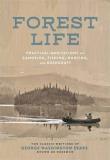 George Washington Sears Forest Life Practical Meditations On Canoeing Fishing Hunti 