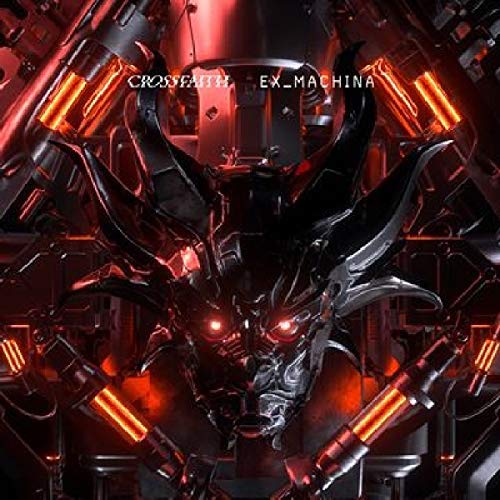 Crossfaith/Ex_Machina