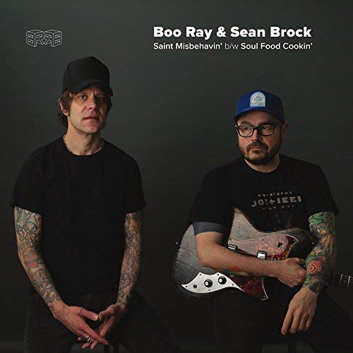 Boo Ray/Saint Misbehavin’ / Soul Food Cookin’