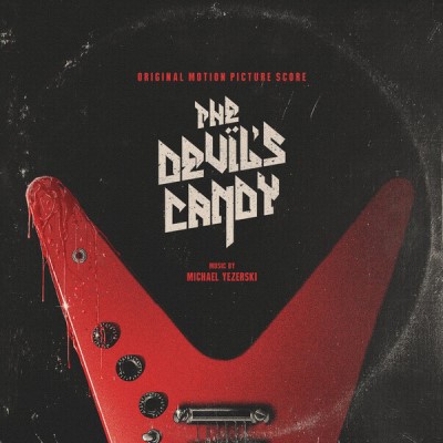 Devil's Candy/Soundtrack@Micahel Yezerski