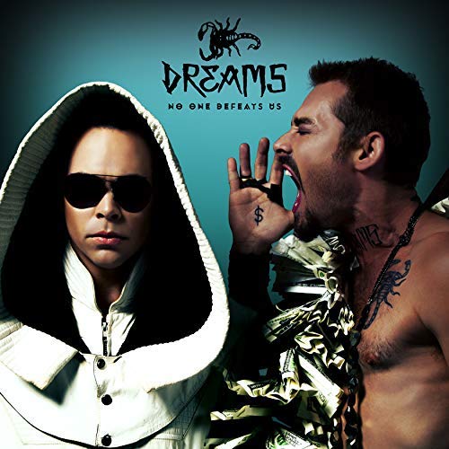 DREAMS/No One Defeats Us