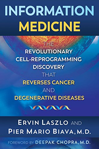 Ervin Laszlo Information Medicine The Revolutionary Cell Reprogramming Discovery Th 
