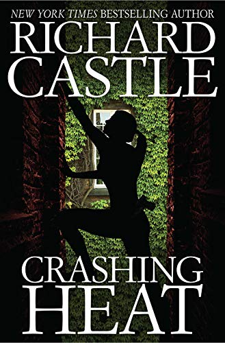 Richard Castle/Crashing Heat