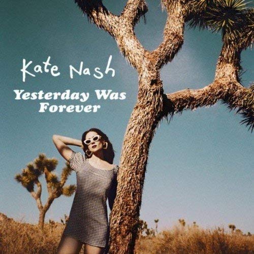 Kate Nash/Yesterday Was Forever