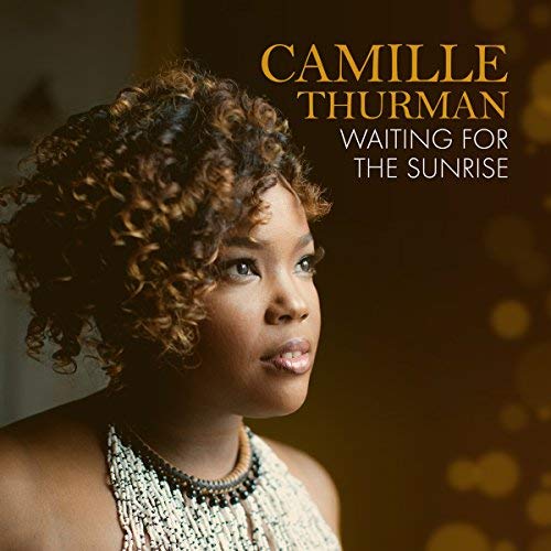Camille Thurman/Waiting For The Sunrise@.