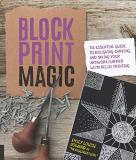 Emily Louise Howard Block Print Magic The Essential Guide To Designing Carving And Ta 