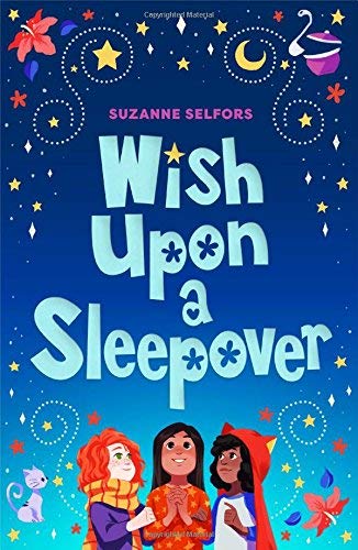 Suzanne Selfors/Wish Upon a Sleepover