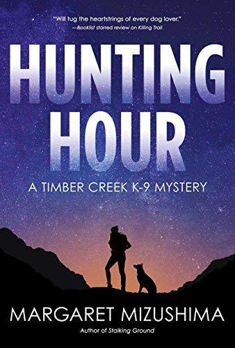 Margaret Mizushima Hunting Hour A Timber Creek K 9 Mystery 