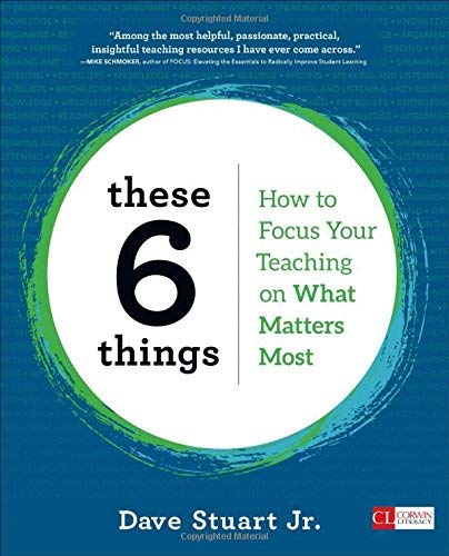 Dave Stuart These 6 Things How To Focus Your Teaching On What Matters Most 