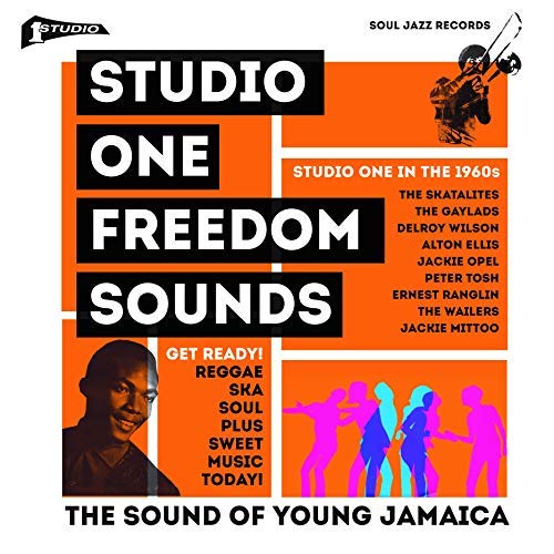 Soul Jazz Records presents/Studio One: Freedom Sounds: Studio One In The 1960s