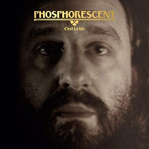 Phosphorescent/C'Est La Vie