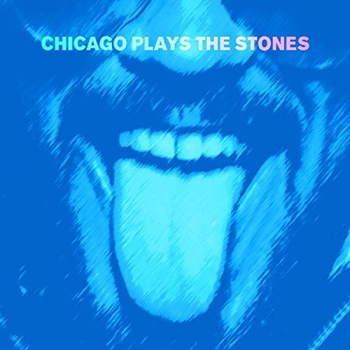 Chicago Plays The Stones/Chicago Plays