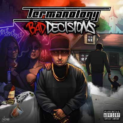Termanology/Bad Decisions