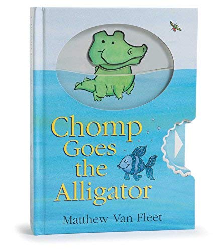 Matthew Van Fleet/Chomp Goes the Alligator