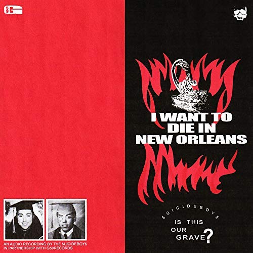 $uicideboy$/I Want To Die In New Orleans