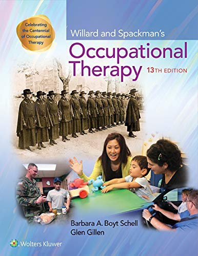 Barbara Schell Willard And Spackman's Occupational Therapy 0013 Edition; 