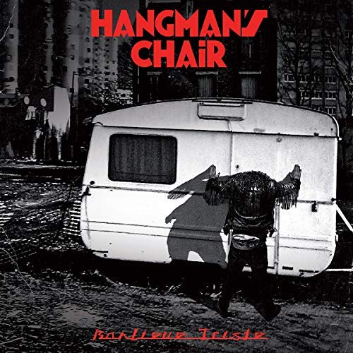 Hangman's Chair/Banlieue Triste
