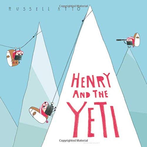 Russell Ayto Henry And The Yeti 