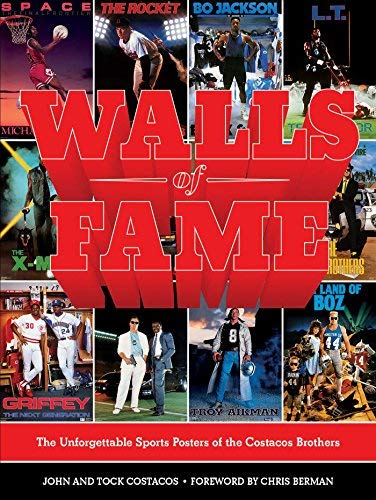 John And Tock Costacos Walls Of Fame The Unforgettable Sports Posters Of The Costacos 