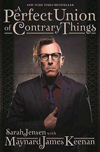 Maynard James Keenan/A Perfect Union of Contrary Things@Reprint