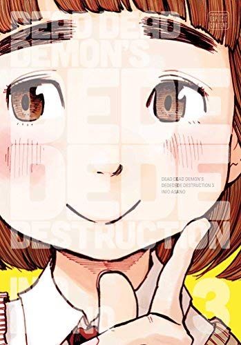 Inio Asano/Dead Dead Demon's Dededede Destruction Vol.3
