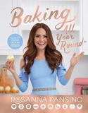 Rosanna Pansino Baking All Year Round Holidays & Special Occasions 