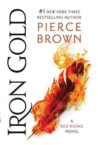 Pierce Brown/Iron Gold@A Red Rising Novel