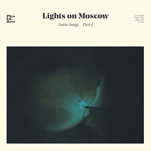 Lights On Moscow/Aorta Songs - Part 1