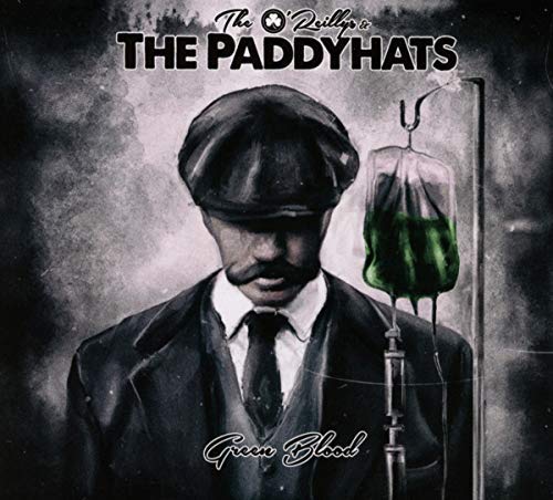 O'reillys & The Paddyhats/Green Blood@.