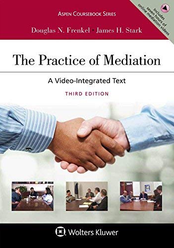 Douglas N. Frenkel The Practice Of Mediation A Video Integrated Text [connected Ebook] 0003 Edition; 
