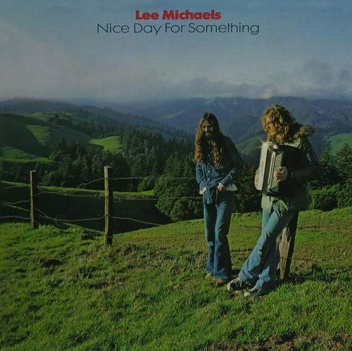 Lee Michaels/Nice Day For Something@.