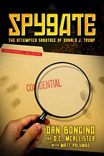 Dan Bongino/Spygate@The Attempted Sabotage of Donald J. Trump