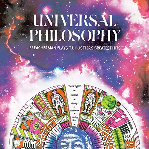 Preacherman/Universal Philosophy: Preacherman Plays T.J. Hustlers Greatest Hits@Download Card Included